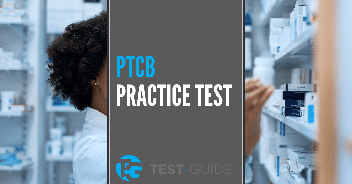 Free PTCB Practice Test 5+ Exams