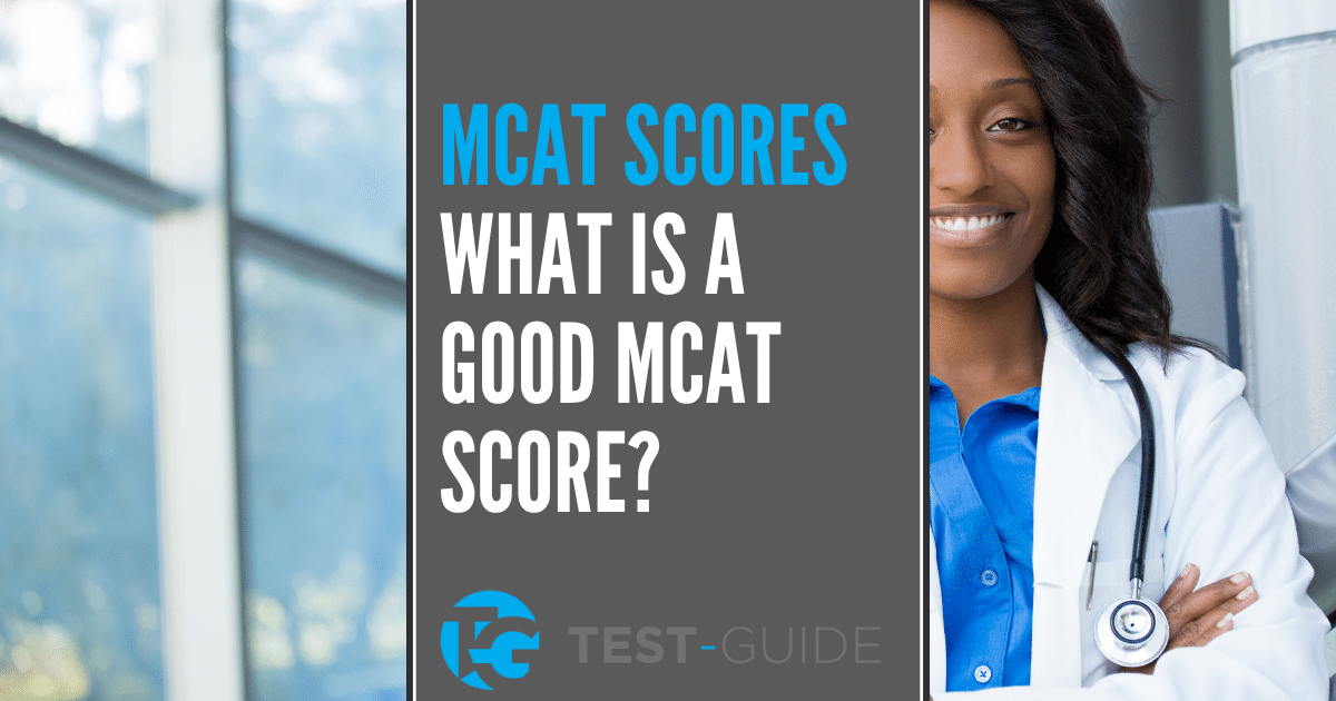 What is a Good MCAT Score?