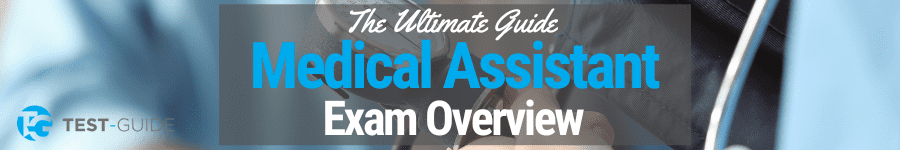 medical-assistant-exam-overview-exam-breakdown-test-guide