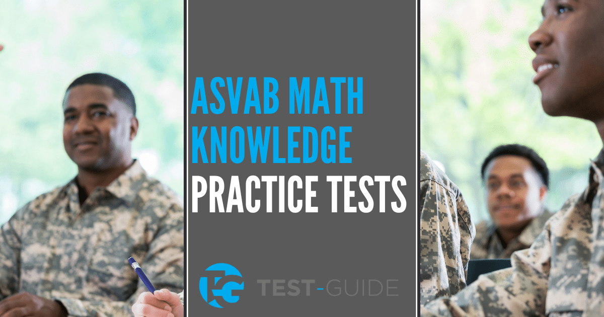 Free ASVAB Math Knowledge Practice Test | Test-Guide.com