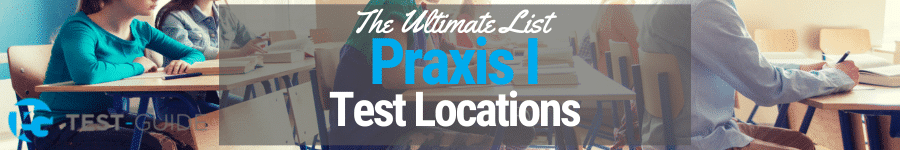 praxis-test-locations-international-test-guide